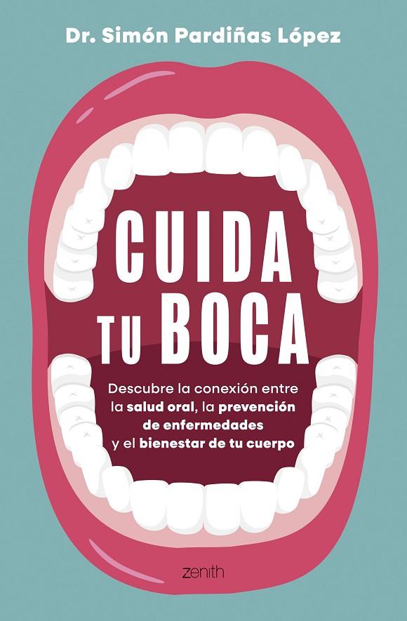 CUIDA TU BOCA | 9788408324225 | PARDIÑAS, DR. SIMÓN