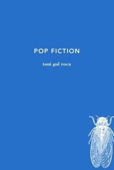 POP FICTION | 9788494433092 | GOL ROCA, TONI