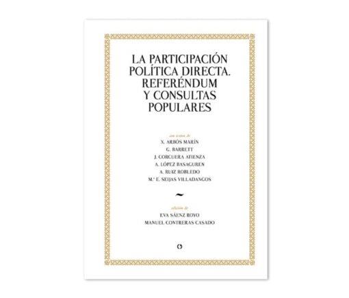 PARTICIPACION POLITICA DIRECTA, LA | 9788415126478 | CONTRERAS CASADO, MANUEL