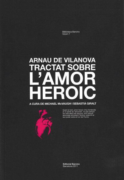 TRACTAT SOBRE L'AMOR HEROIC | 9788472267725 | DE VILANOVA, ARNAU