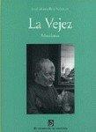 VEJEZ, LA. MISCELANEA | 9788484441236