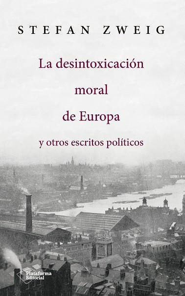 DESINTOXICACIÓN MORAL DE EUROPA, LA | 9788417114145 | ZWEIG, STEFAN
