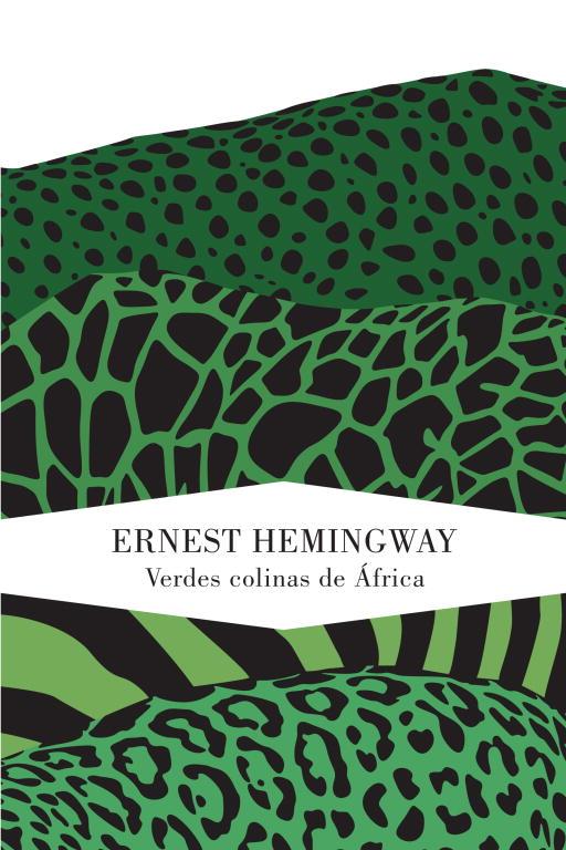VERDES COLINAS DE ÁFRICA | 9788426418593 | HEMINGWAY, ERNEST
