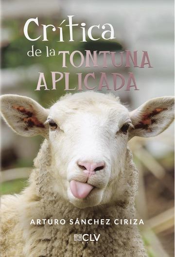 CRÍTICA DE LA TONTUNA APLICADA | 9788417052713 | SÁNCHEZ CIRIZA, ARTURO