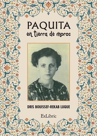 PAQUITA EN TIERRA DE MOROS | 9788410076549 | BOUISSEF-REKAB LUQUE, DRIS