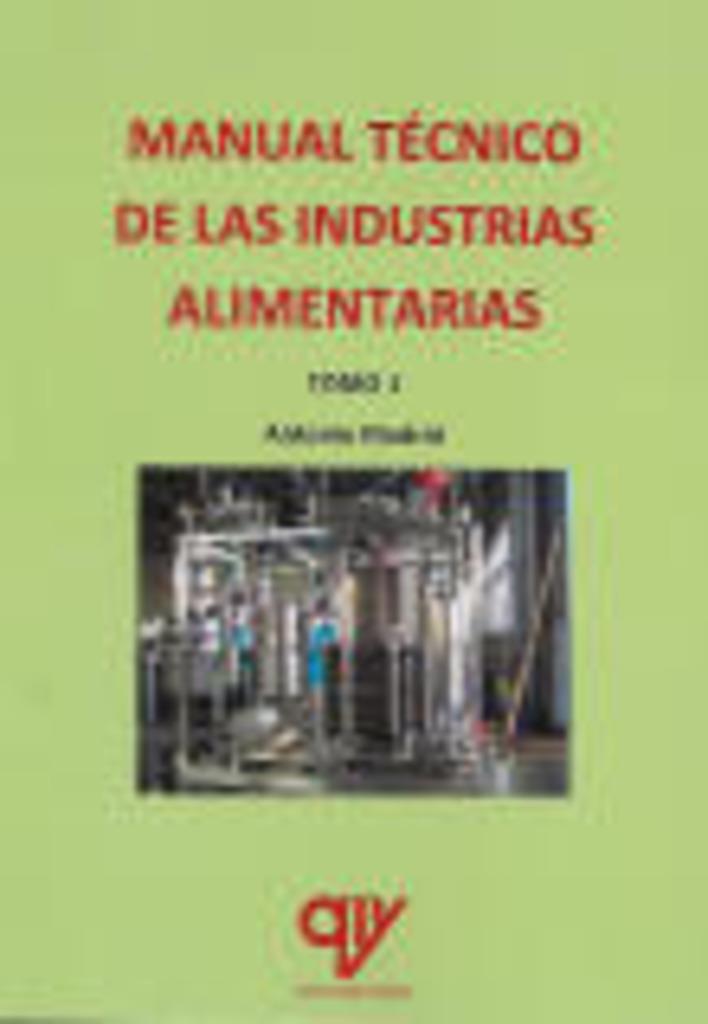 MANUAL TECNICO DE INDUSTRIAS ALIMENTARIAS (2 VOL) | 9788412309362 | MADRID VICENTE, ANTONIO