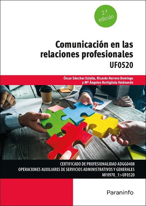 COMUNICACION EN LAS RELACIONES PROFESIONALES | 9788413665221 | HERRERO DOMINGO, RICARDO / HORTIGÜELA
