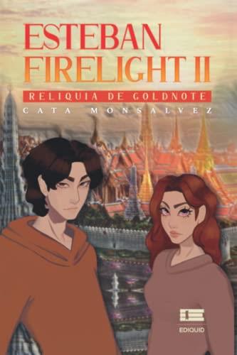 ESTEBAN FIRELIGHT II | 9798842036363 | MONSALVEZ, CATALINA