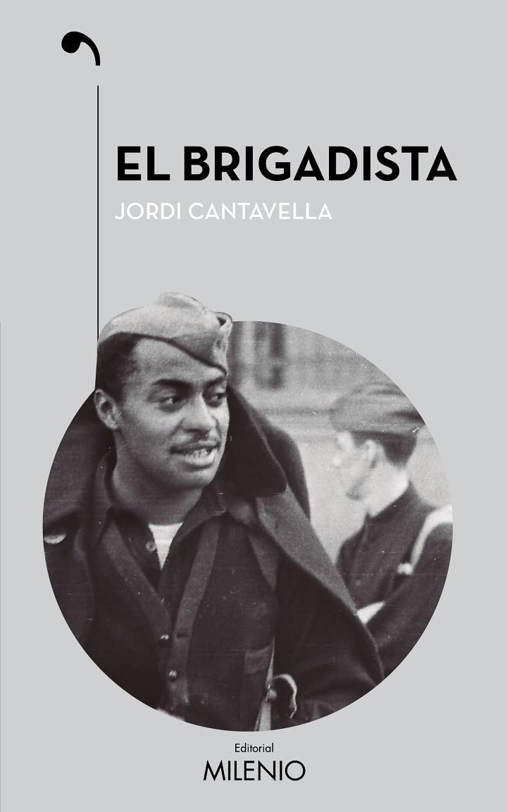 BRIGADISTA, EL | 9788497437646 | CANTAVELLA CUSÓ, JORDI