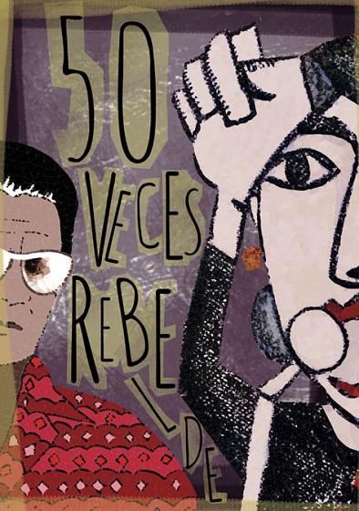 50 VECES REBELDE | 9788491093527 | ORCASITAS-VICANDI / PERALES
