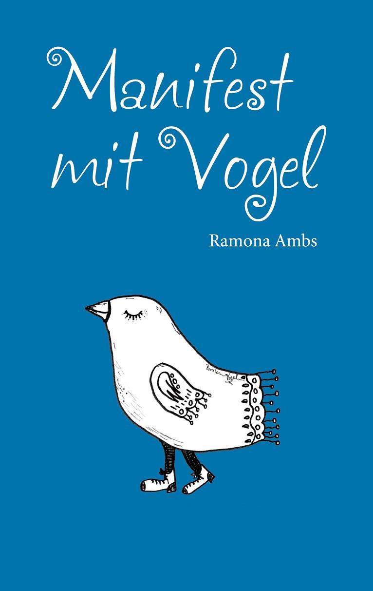 MANIFEST MIT VOGEL | 9783751931557 | AMBS, RAMONA