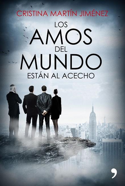 AMOS DEL MUNDO ESTÁN AL ACECHO, LOS | 9788499985978 | MARTÍN JIMÉNEZ, CRISTINA