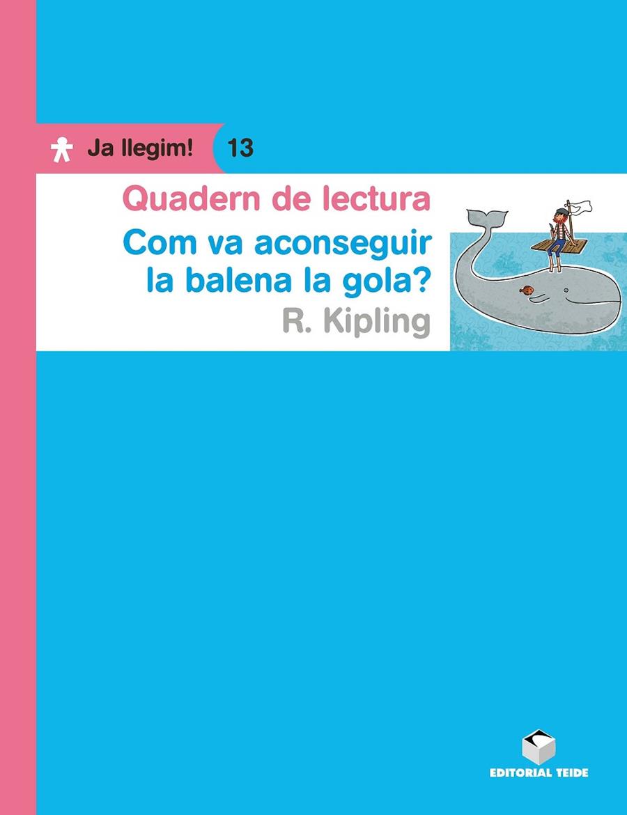 COM VA ACONSEGUIR LA BALENA LA GOLA? (QUADERN DE LECTURA) | 9788430764464 | IMC AGENCIA LITERARIA