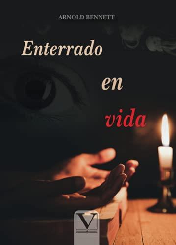 ENTERRADO EN VIDA | 9788413376387 | BENNETT, ARNOLD