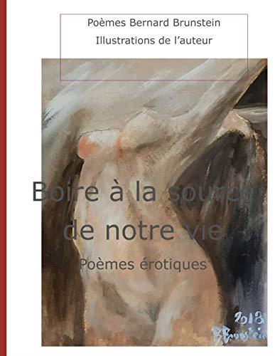 BOIRE À LA SOURCE DE NOTRE VIE | 9782322206292 | BRUNSTEIN, BERNARD
