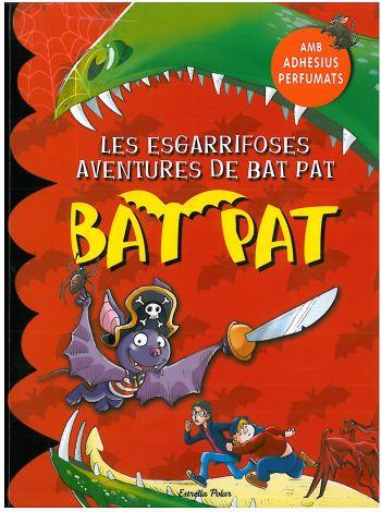 ESGARRIFOSES AVENTURES DE BAT PAT, LES | 9788499320212 | PAVANELLO, ROBERTO