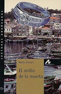 ANILLO DE LA MUERTA, EL | 9788476354452 | FERRARI, MARIO