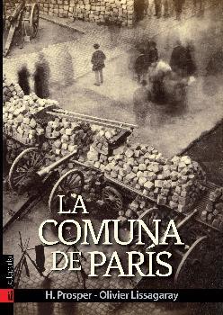 COMUNA DE PARIS, LA | 9788416350568 | PROSPER, H. / LISSAGARAY, /OLIVIER