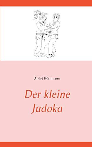 DER KLEINE JUDOKA | 9783739245508 | HURLIMANN, ANDRE