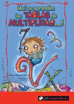 ¡ASÍ SE APRENDEN LAS TABLAS DE MULTIPLICAR...! | 9788415016090 | OBRERO TEJERO, SUSANA