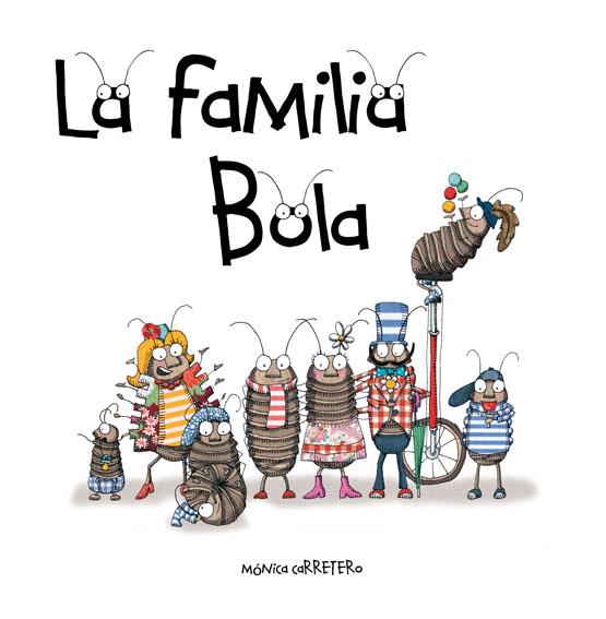 FAMILIA BOLA | 9788493824044 | CARRETERO, MÓNICA