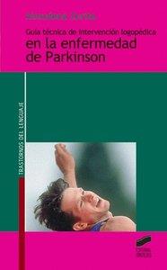 GUÍA TÉCNICA DE INTERVENCIÓN LOGOPÉDICA EN LA ENFERMEDAD DE PARKINSON | 9788497563437 | ZURITA MORENO, ALMUDENA