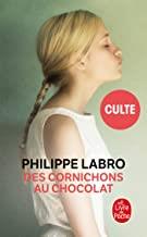 DES CORNICHONS AU CHOCOLAT | 9782253121985 | LABRO, PHILIPPE