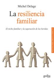 RESILIENCIA FAMILIAR, LA | 9788497843195 | DELAGE, MICHEL