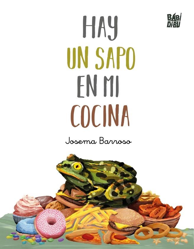 HAY UN SAPO EN MI COCINA | 9791387982102 | BARROSO, JOSEMA
