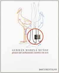 GERMAN MARINA MUÑOZ : PIONERO DEL ANILLAMIENTO CIENTÍFICO DE AVES | 9788484278528 | MARINA