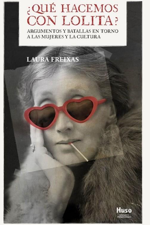QUÉ HACEMOS CON LOLITA? | 9788412435634 | FREIXAS, LAURA