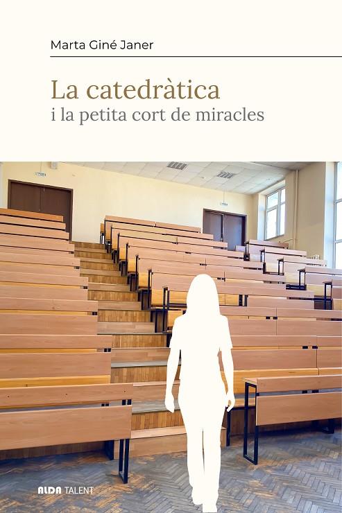 CATEDRÀTICA I LA PETITA CORT DE MIRACLES, LA | 9788410123786 | GINÉ JANER, MARTA