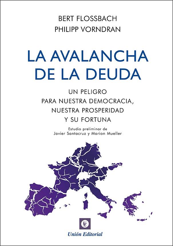 AVALANCHA DE LA DEUDA, LA | 9788472096233 | FLOSSBACH, BERT / VORNDRAN, PHILIPP