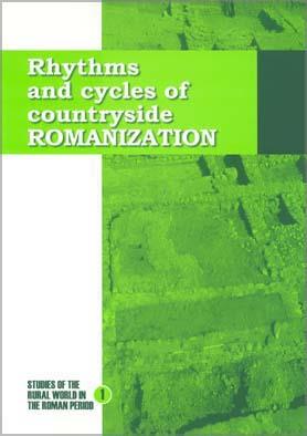 RHYTHMS AND CYCLES OF COUNTRYSIDE ROMANIZATION | 9788484582458 | VARIOS AUTORES