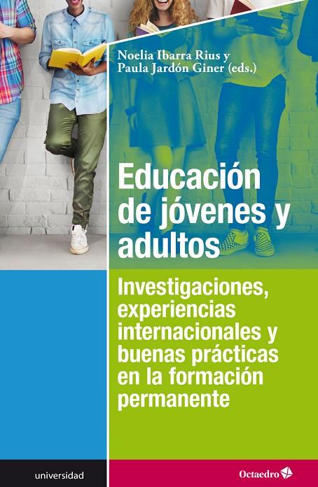 EDUCACIÓN DE JÓVENES Y ADULTOS | 9788499219851 | IBARRA RIUS, NOELIA / JARDÓN GINER, PAULA