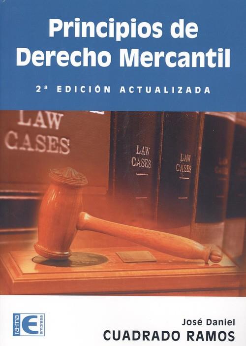 PRINCIPIOS DE DERECHO MERCANTIL | 9788499647517 | CUADRARO RAMOS, JOSE DANIEL