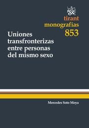 UNIONES TRANSFRONTERIZAS ENTRE PERSONAS DEL MISMO SEXO | 9788490330500