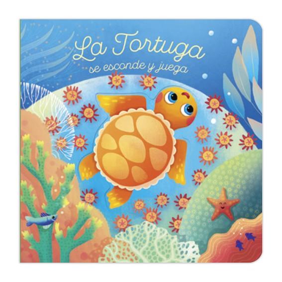 MIS CUENTOS CON SORPRESAS - LA TORTUGA SE ESCONDE Y JUEGA | 9788411517003