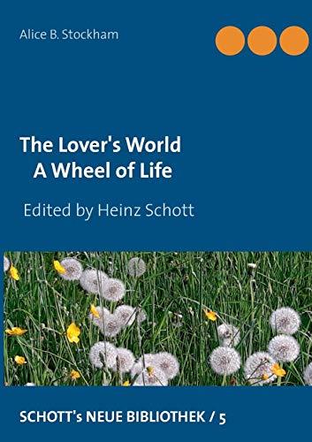 LOVER'S WORLD, THE | 9783749432271 | STOCKHAM, ALICE B.
