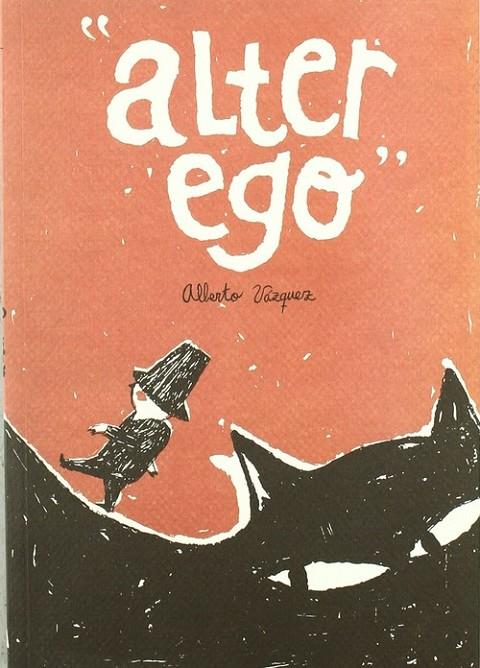 ALTER EGO | 9788493621926 | VÁZQUEZ, ALBERTO