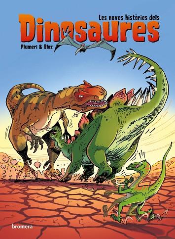 NOVES HISTÒRIES DELS DINOSAURES, LES | 9788413583228 | ARNAUD PLUMERI