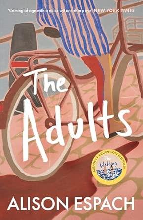ADULTS, THE | 9781399642507 | ESPACH, ALISON