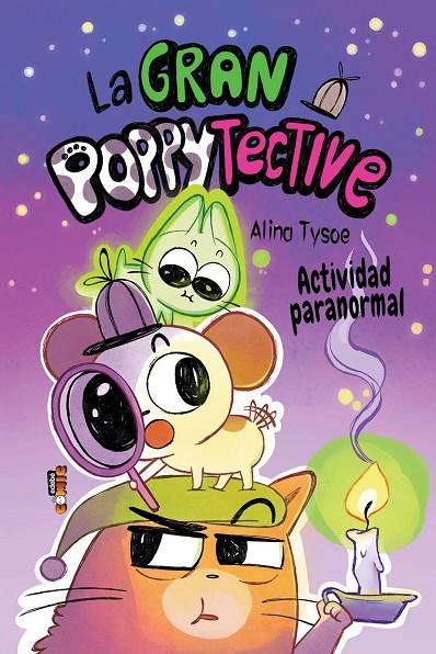 GRAN POPPYTECTIVE 02, LA : ACTIVIDAD PARANORMAL | 9788468375816 | TYSOE, ALINA