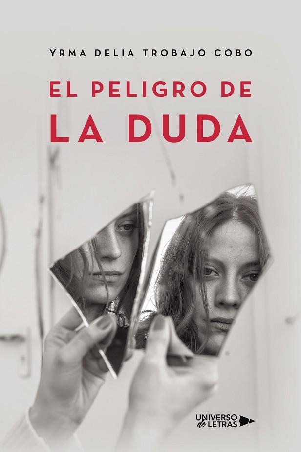 PELIGRO DE LA DUDA, EL | 9788419775900 | TROBAJO COBO, YRMA DELIA