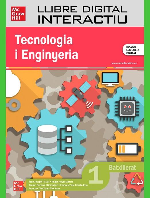 TECNOLOGIA I ENGINYERIA 1R BATXILLERAT | 9788448649661 | JOSEPH I GUAL, JOAN / HOYOS GARCÍA, ROGER / GARRAVÉ I BERENGUÉ, JAUME / VILA I GRABULOSA, FRANCESC