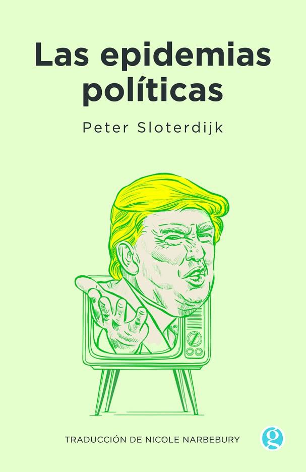 EPIDEMIAS POLÍTICAS, LAS | 9788419990945 | SLOTERDIJK, PETER