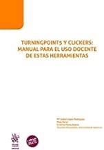 TURNINGPOINT5 Y CLICKERS : MANUAL PARA EL USO DOCENTE DE ESTAS HERRAMIENTAS | 9788413137858 | LÓPEZ RODRÍGUEZ, Mª ISABELLA