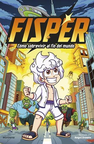 FISPER. CÓMO SOBREVIVIR AL FIN DEL MUNDO | 9788419975225 | FISPER