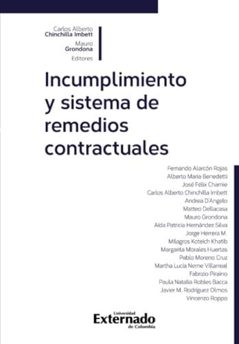 INCUMPLIMIENTO Y SISTEMA DE REMEDIOS CONTRACTUALES | 9789587905595