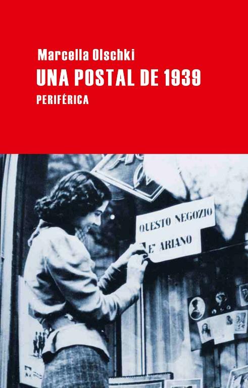 UNA POSTAL DE 1939 | 9788492865550 | OLSCHKI, MARCELLA